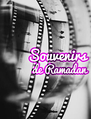 Souvenirs de Ramadan