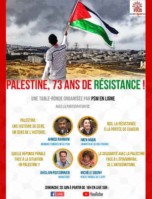 Palestine, 73 ans de résistance !