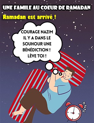 Une famille au cœur du ramadan : Ramadan est arrivé !