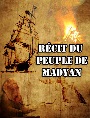 Récit du peuple de Madyan